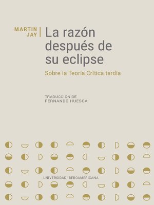 cover image of La razón después de su eclipse. Sobre la Teoría Crítica tardía